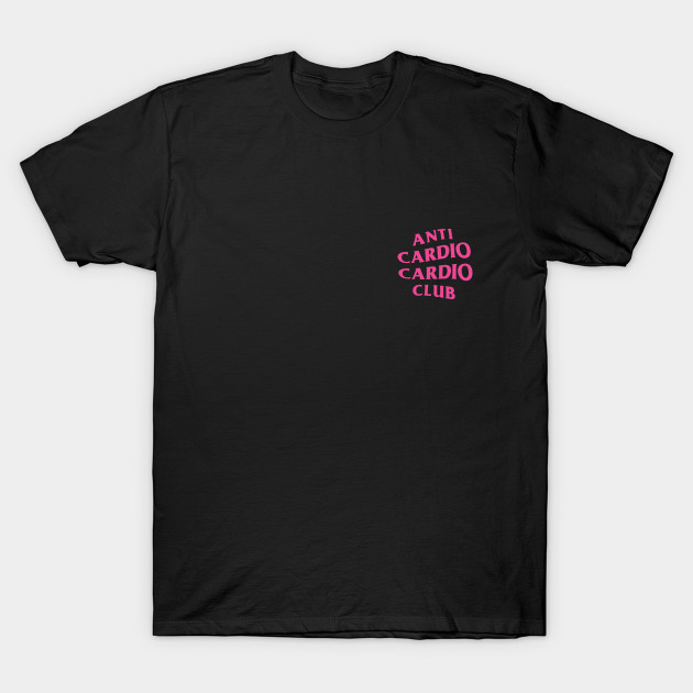 Anti Cardio Cardio Club Pink Logo (Front + Back) by toosweetinc